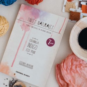 Tintes Naturales, Técnicas Ancestrales en un Mundo Moderno | Tintórea